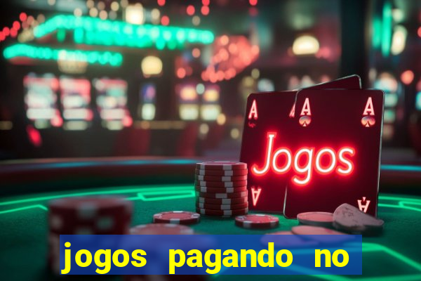 jogos pagando no cadastro 2024